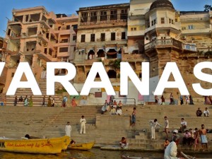 Travel Guide To India (Part 3): Varanasi